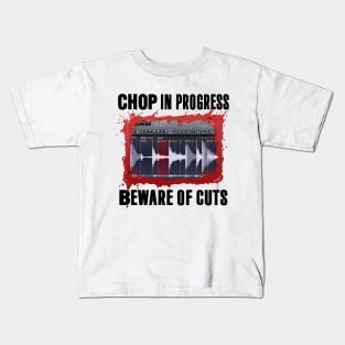 Chop in progress Kids T-Shirt